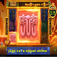 jogo ca?a niquel online