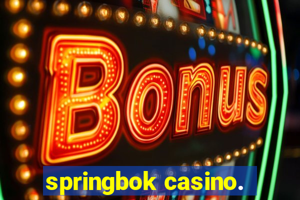 springbok casino.