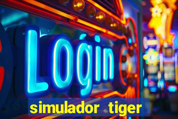 simulador tiger fortune demo