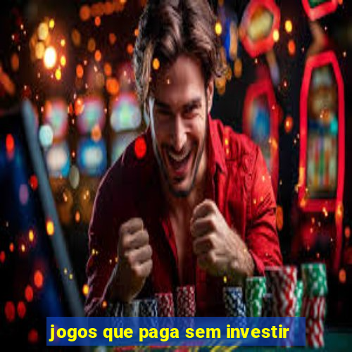 jogos que paga sem investir