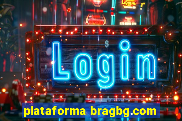 plataforma bragbg.com