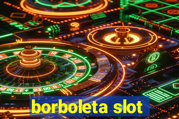 borboleta slot