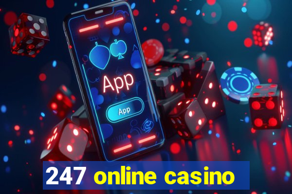 247 online casino