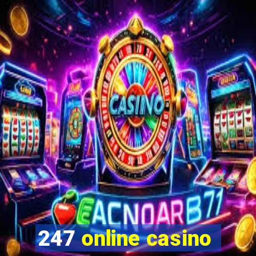 247 online casino