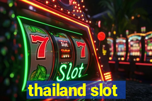 thailand slot