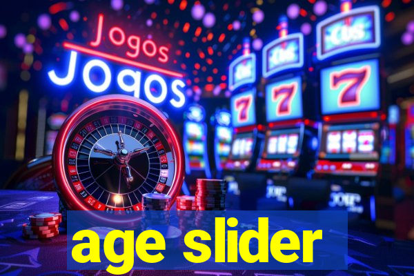 age slider