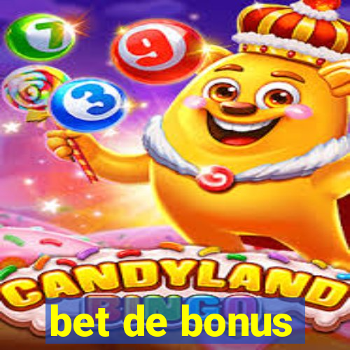 bet de bonus