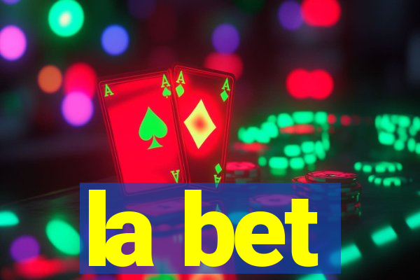 la bet