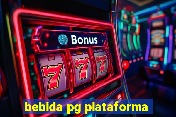 bebida pg plataforma