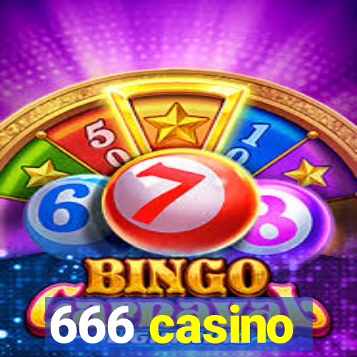 666 casino