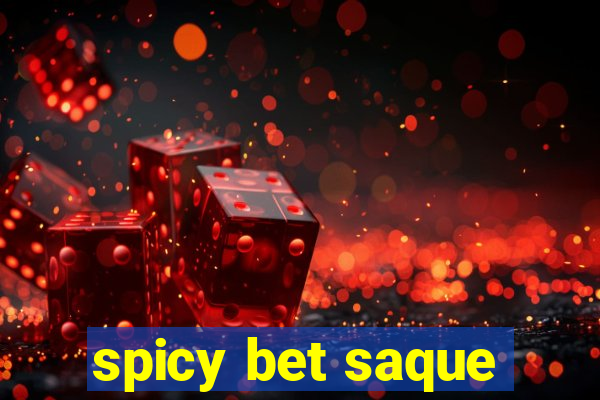 spicy bet saque