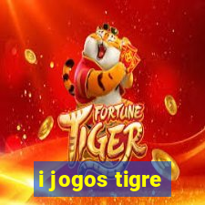 i jogos tigre