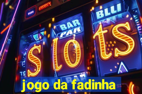 jogo da fadinha