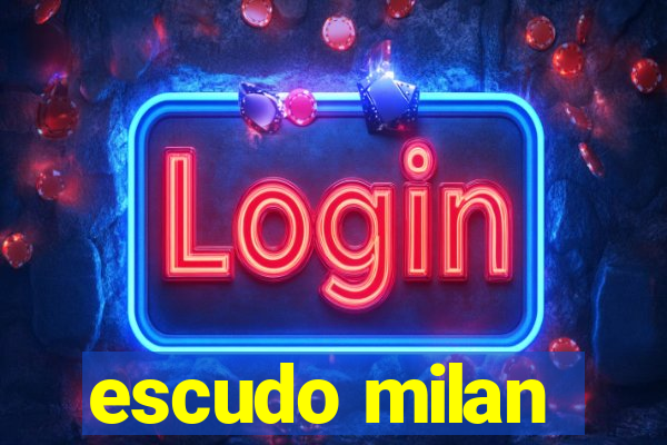 escudo milan