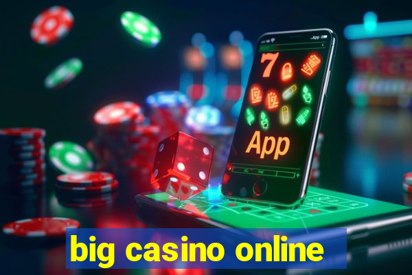 big casino online