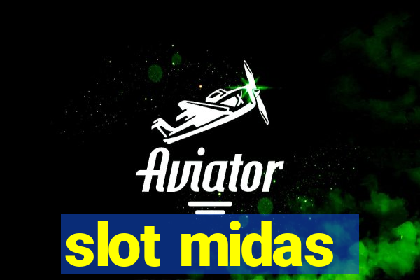 slot midas