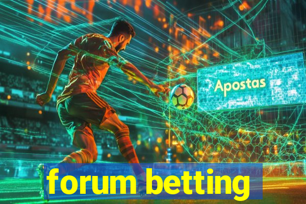 forum betting