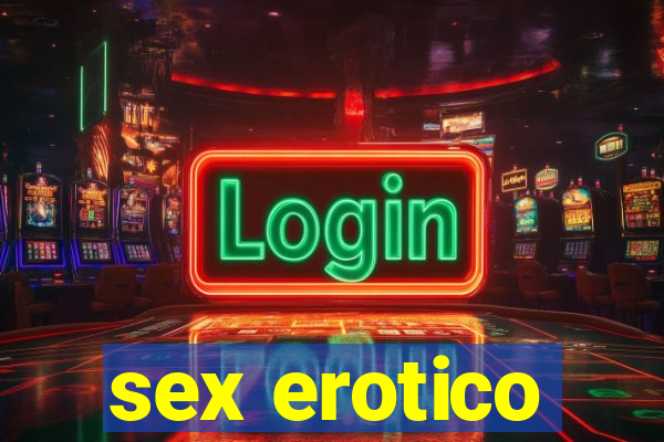 sex erotico