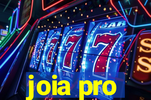 joia pro