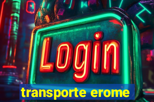 transporte erome