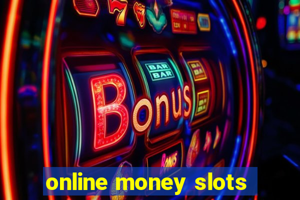 online money slots