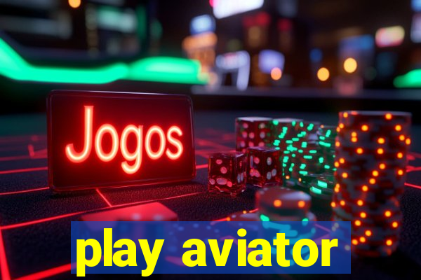 play aviator