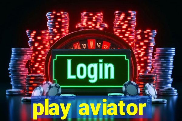 play aviator