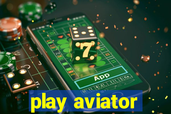 play aviator