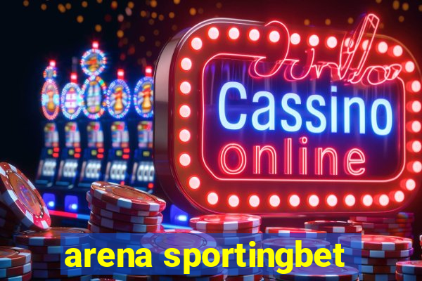 arena sportingbet