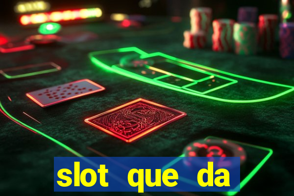 slot que da dinheiro no cadastro