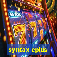 syntax eplus