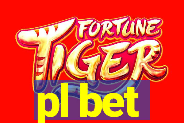 pl bet