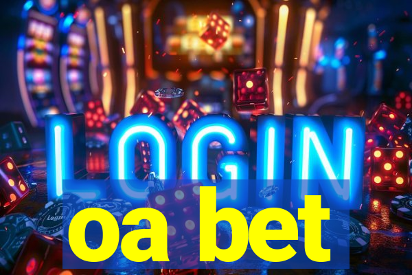 oa bet