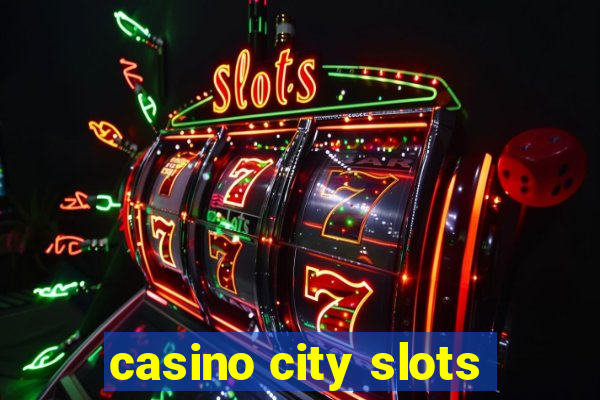 casino city slots