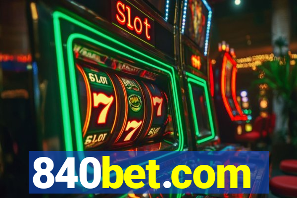 840bet.com