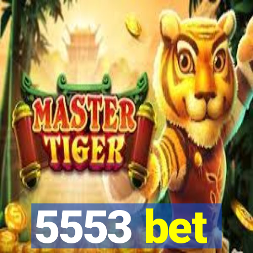 5553 bet