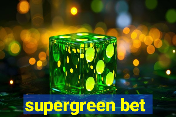 supergreen bet