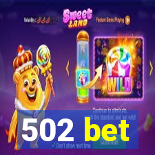 502 bet