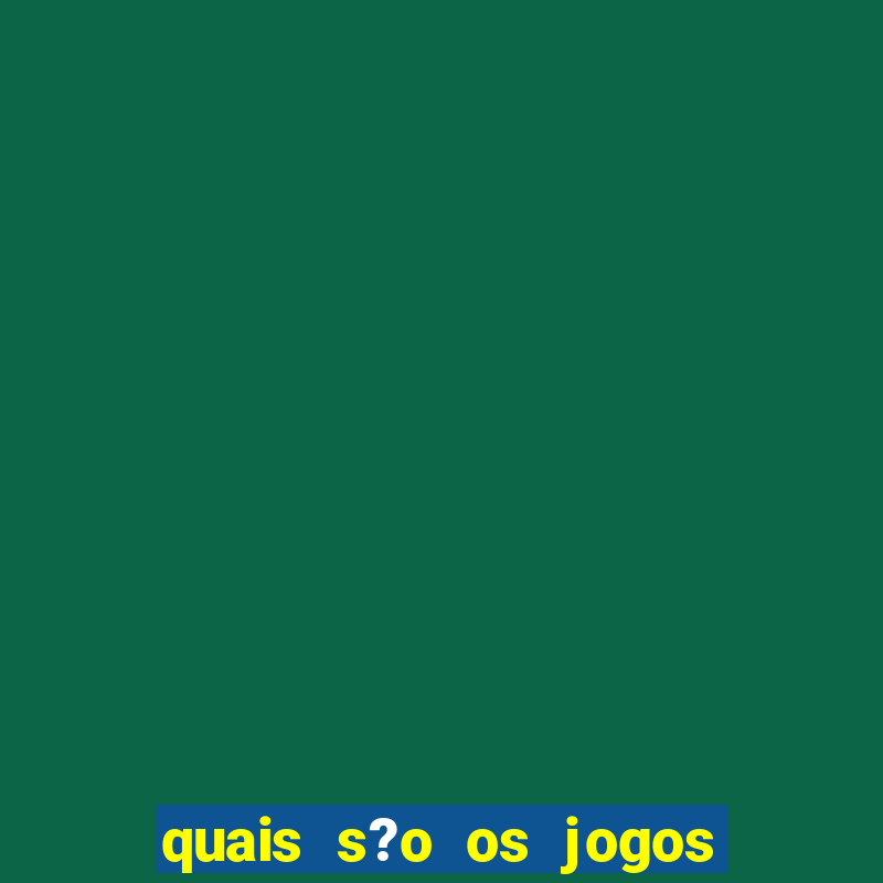 quais s?o os jogos que dá dinheiro de verdade