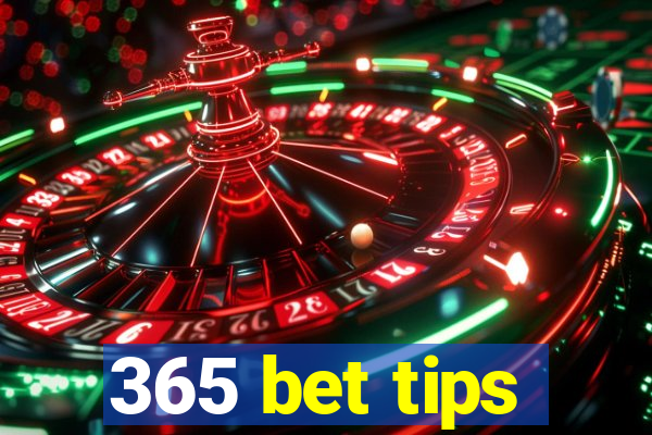 365 bet tips