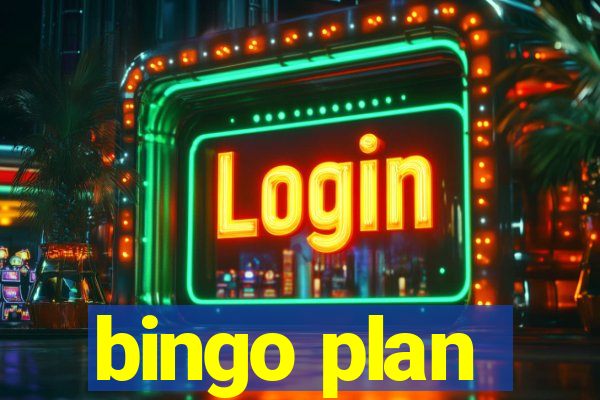 bingo plan