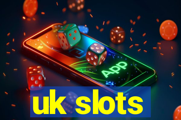 uk slots