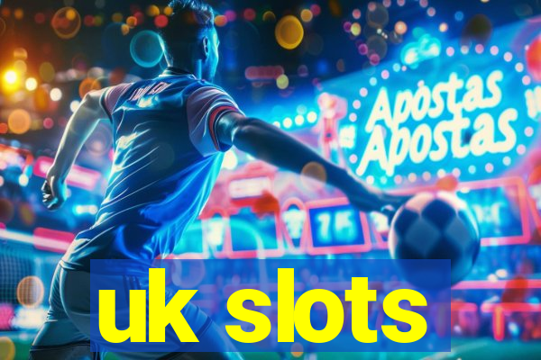 uk slots