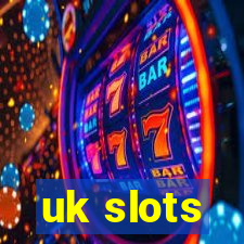 uk slots