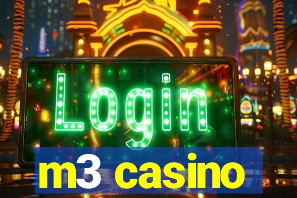 m3 casino