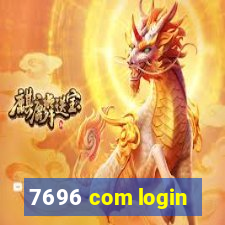 7696 com login