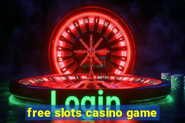 free slots casino game