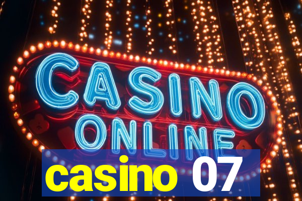 casino 07