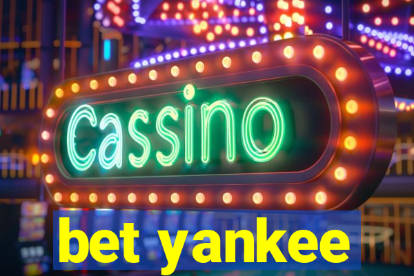 bet yankee