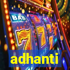 adhanti